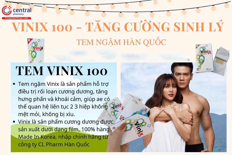 Vinix 100 - Tem ngậm tăng cường sinh lực lâu dài