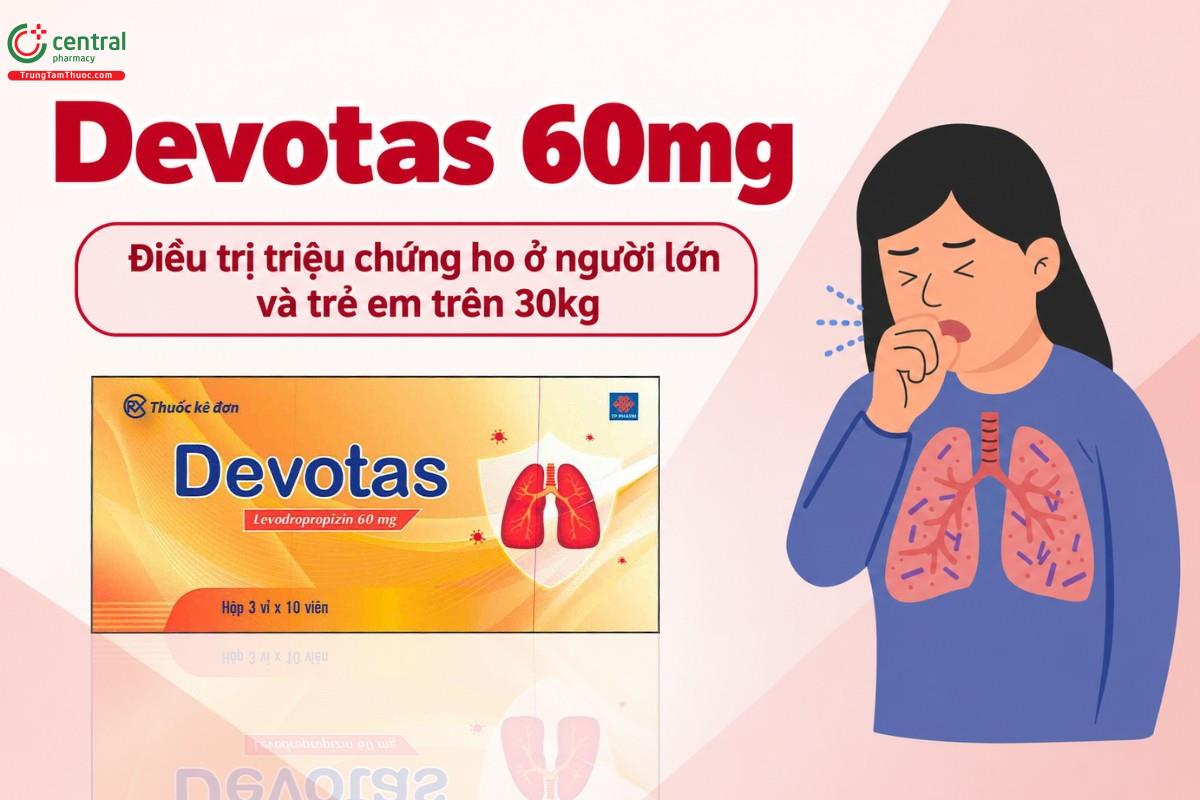 Tác dụng của thuốc Devotas 60mg