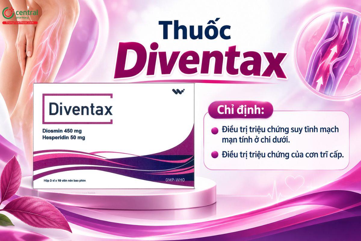 Thuốc Diventax điều trị suy tĩnh mạch mạn tính và triệu chứng trĩ cấp