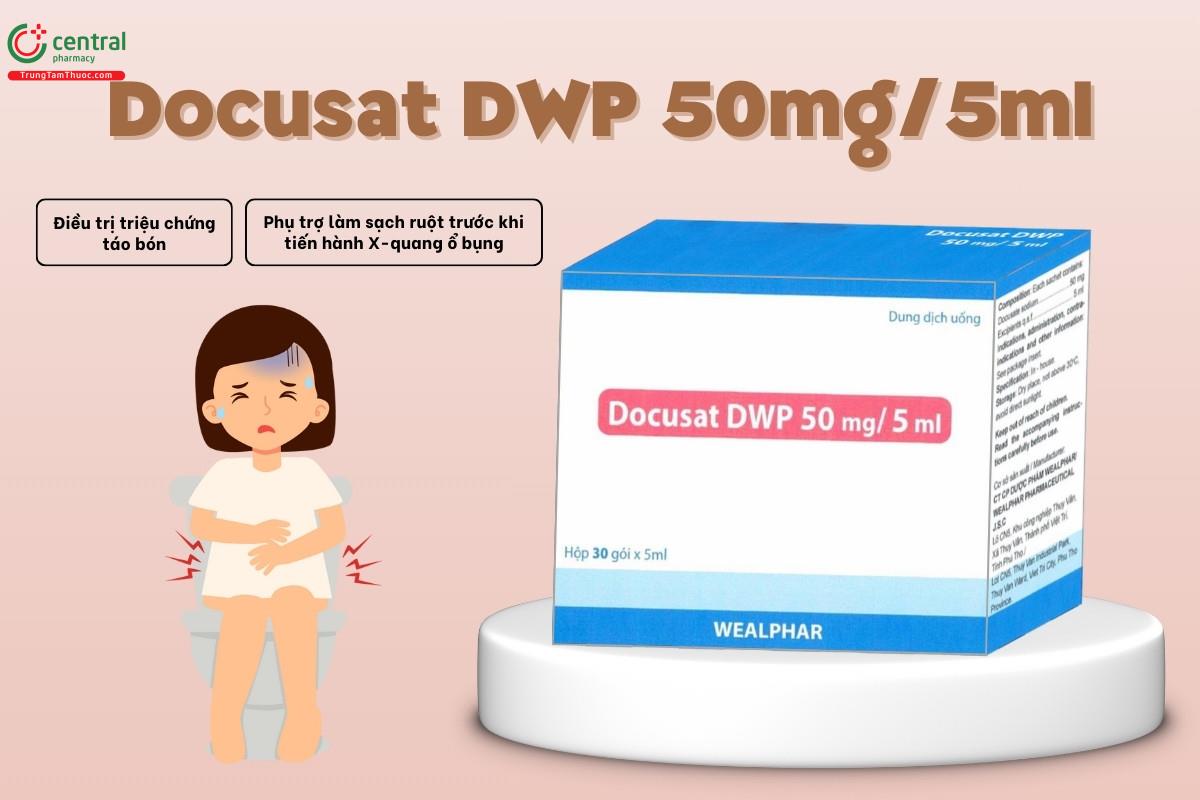 Chỉ định của thuốc Docusat DWP 50mg/5ml