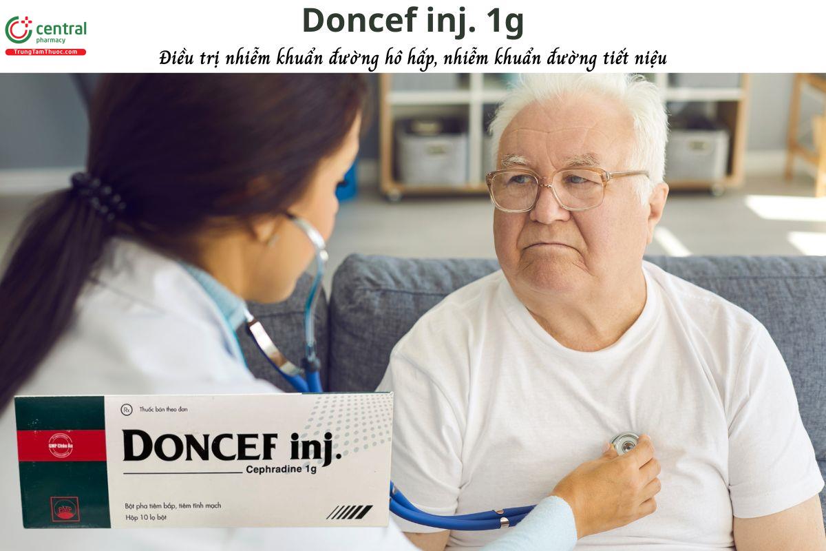 Thuốc Doncef inj. 1g - Điều trị nhiễm khuẩn gây ra bởi các vi khuẩn nhạy cảm
