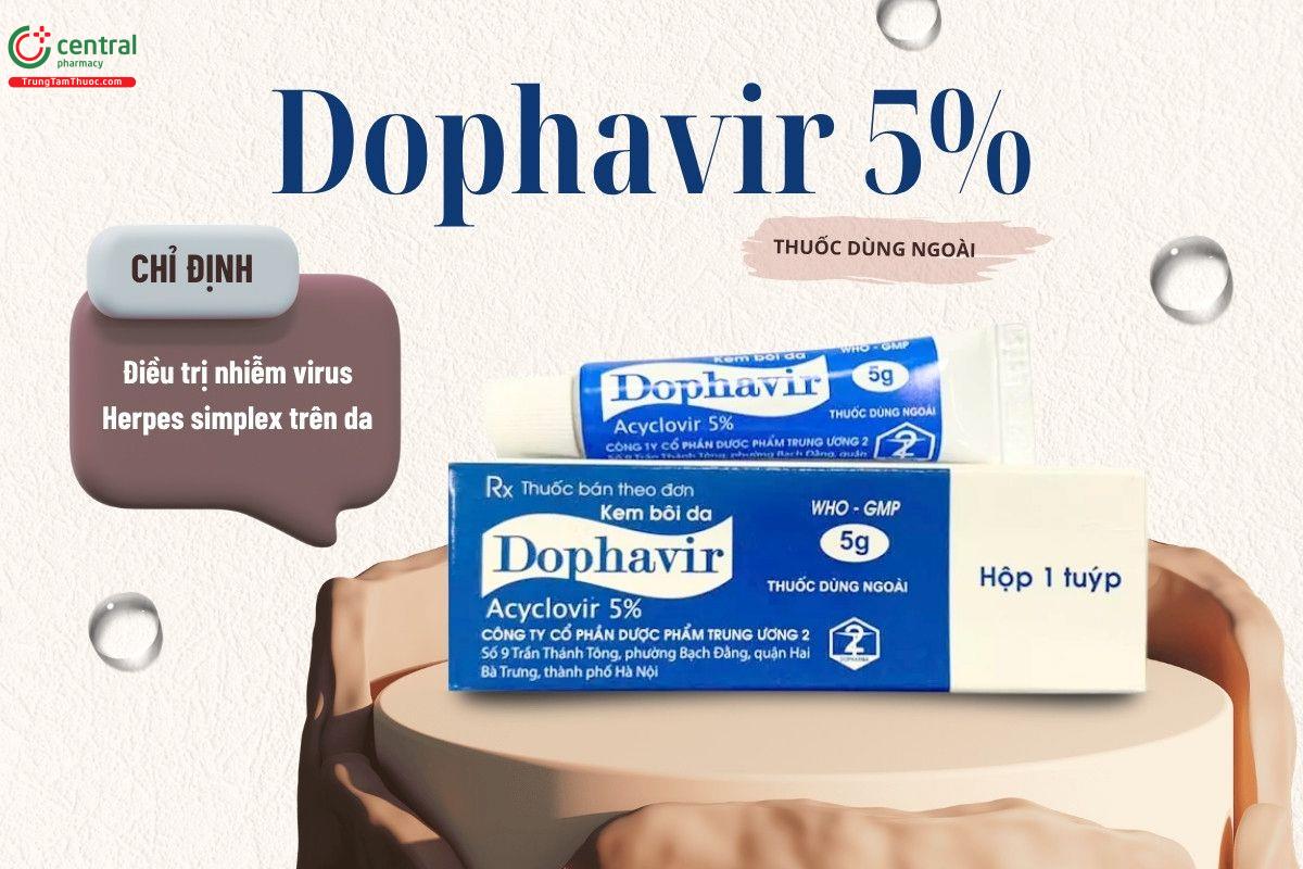 Thuốc Dophavir 5% điều trị nhiễm virus Herpes simplex trên da