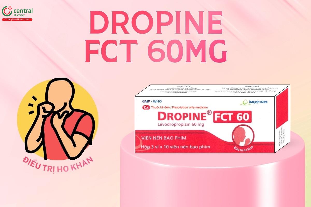Chỉ định của thuốc Dropine FCT 60mg