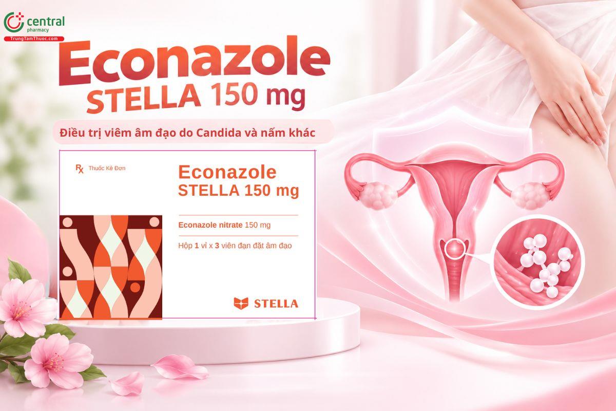 Thuốc Econazole STELLA 150 mg điều trị viêm âm đạo do Candida và nấm khác.