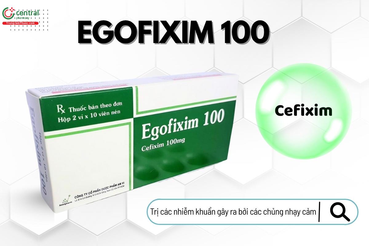 Egofixim 100 là thuốc kháng sinh