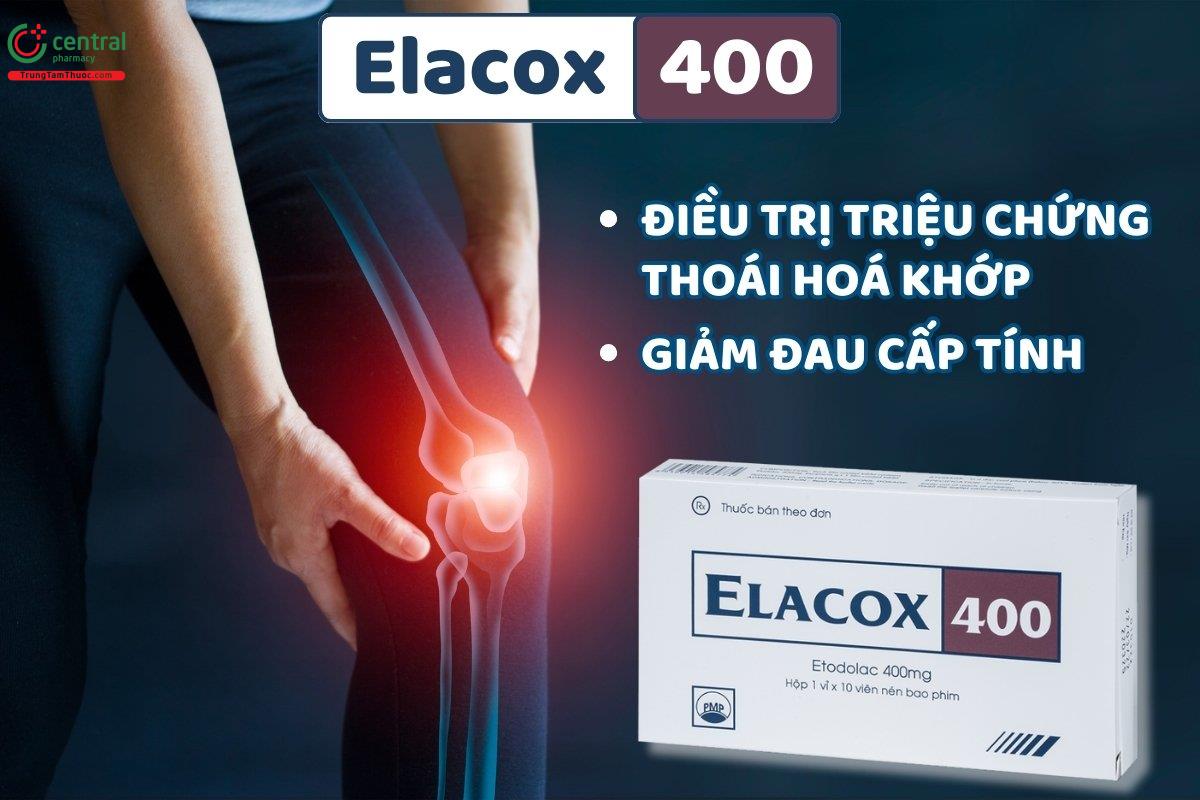 Thuốc Elacox 400 - Giảm đau, hạ sốt, kháng viêm