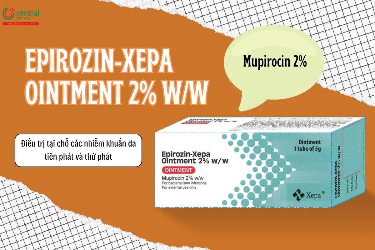 Chỉ định của thuốc Epirozin-Xepa Ointment 2% w/w