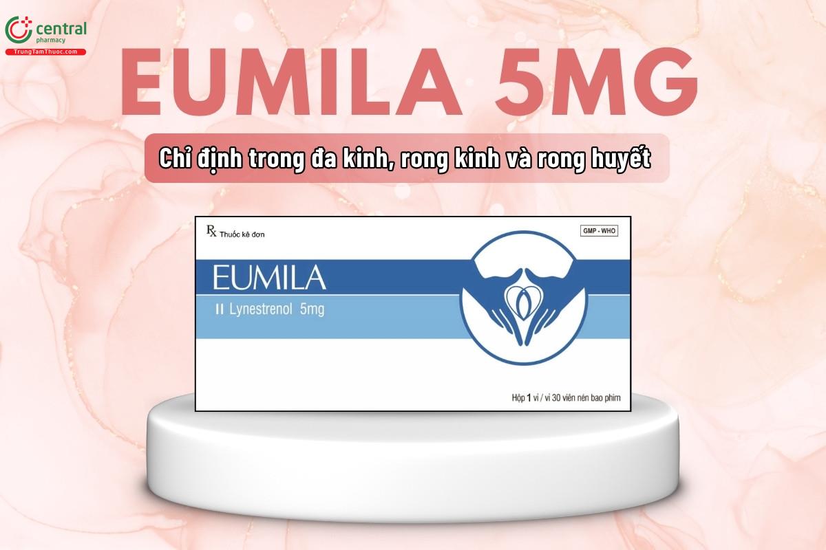 Chỉ định của thuốc Eumila 5mg
