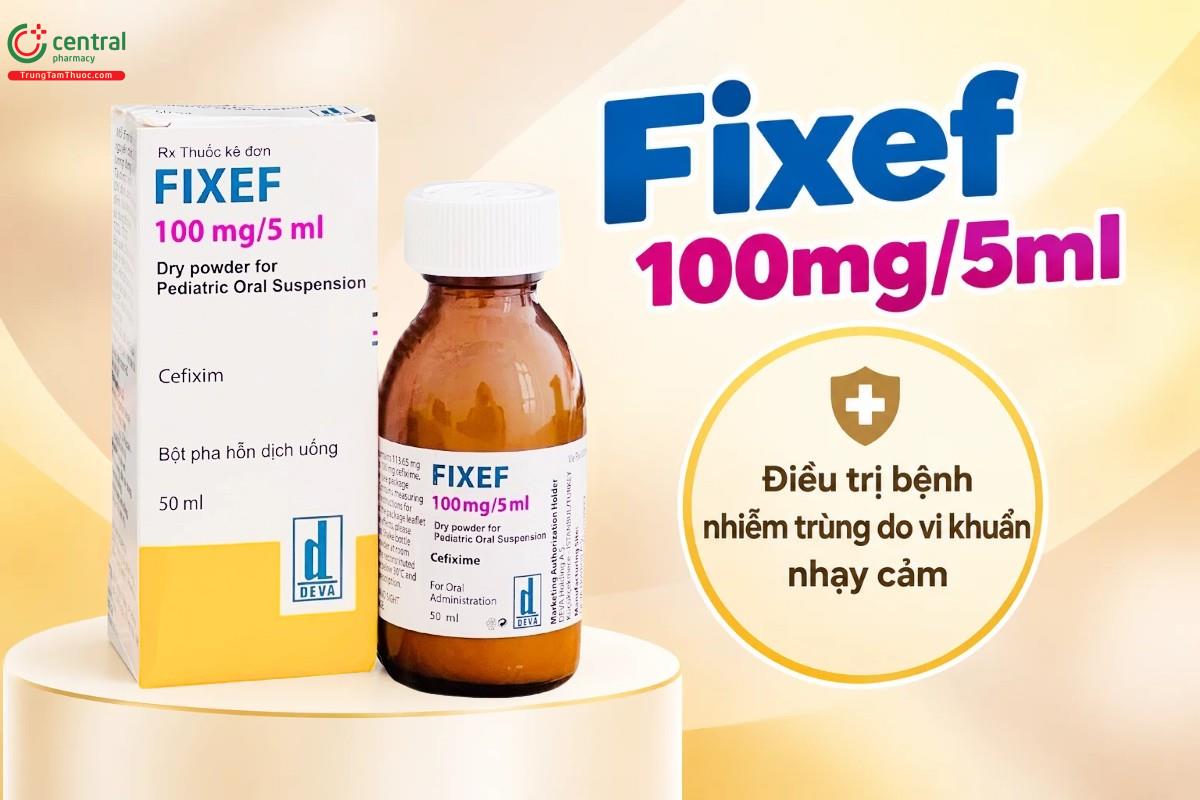Chỉ định của thuốc Fixef 100mg/5ml