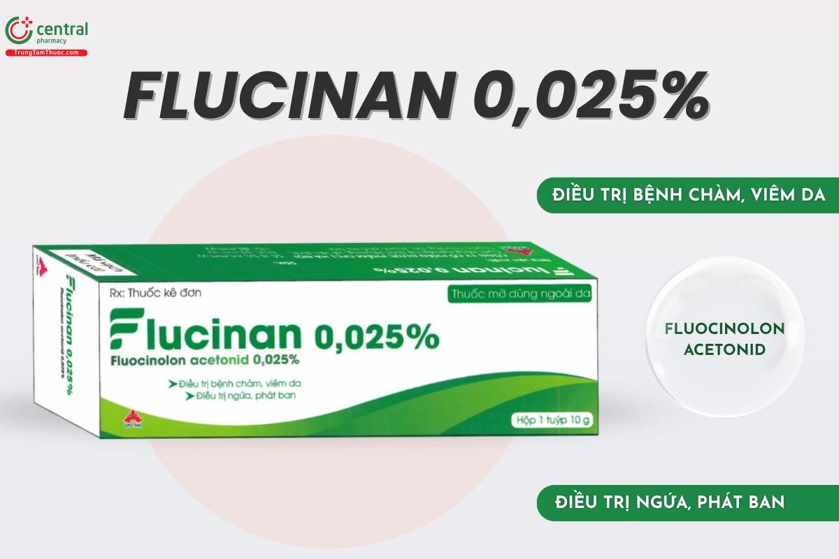 Tác dụng của thuốc Flucinan 0,025%