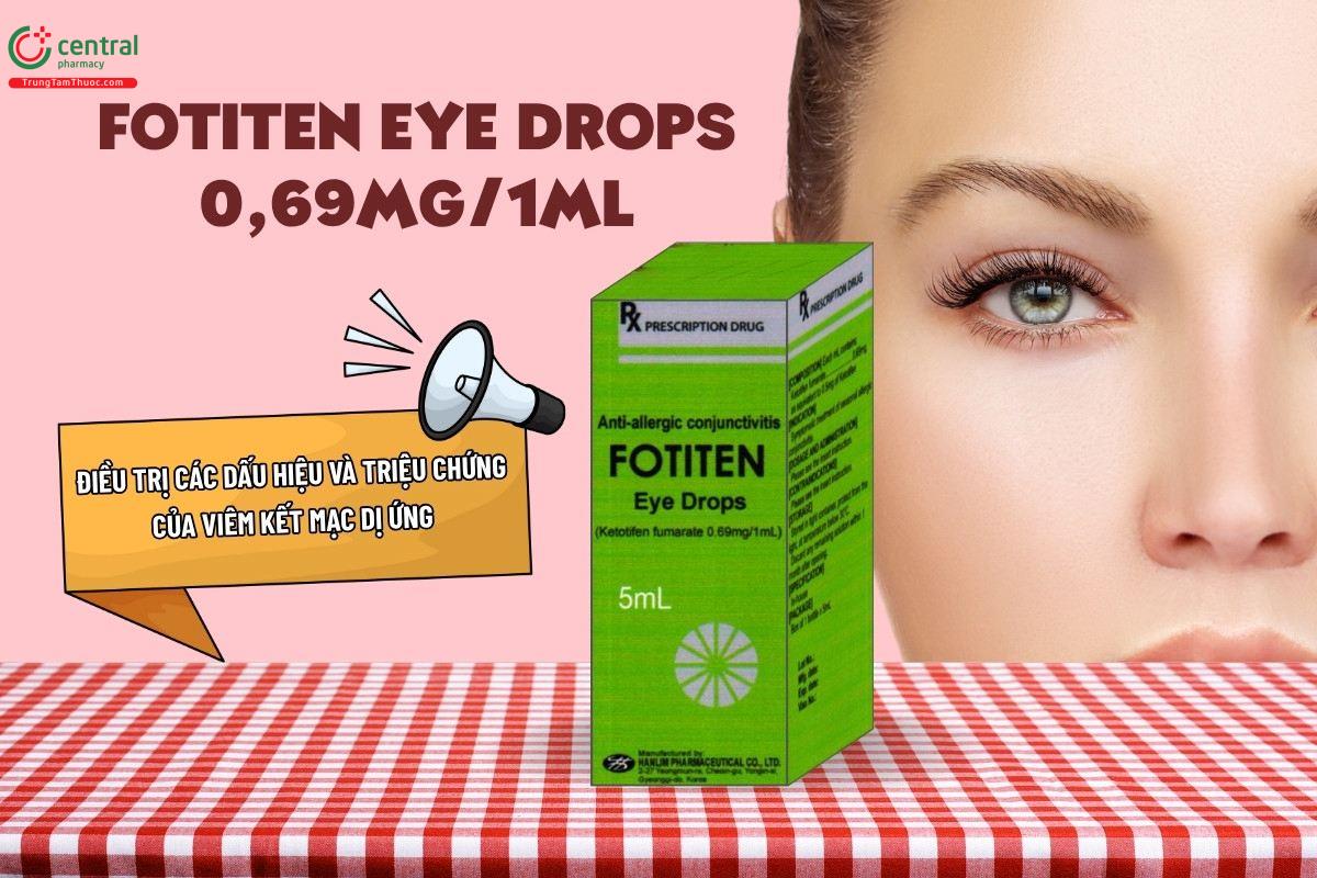 Chỉ định của thuốc Fotiten Eye Drops 0,69mg/1ml