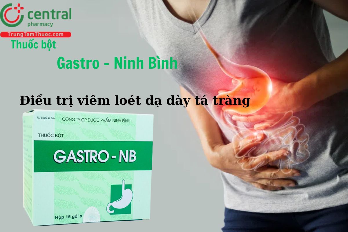 Thuốc Gastro - NB điều trị các triệu chứng của viêm loét dạ dày