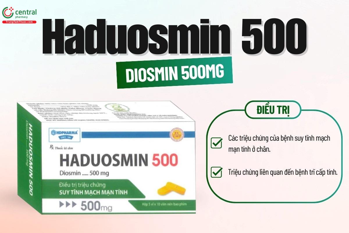 Chỉ định của thuốc Haduosmin 500
