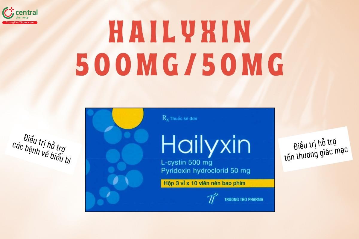 Chỉ định của thuốc Hailyxin 500mg/50mg