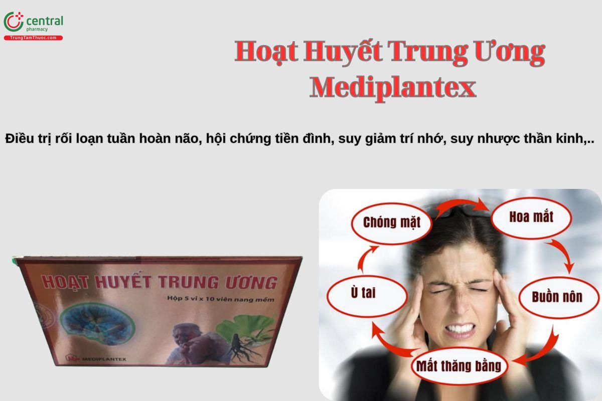 Thuốc Hoạt Huyết Trung Ương Mediplantex điều trị hoa mắt, chóng mặt, ù tai,...