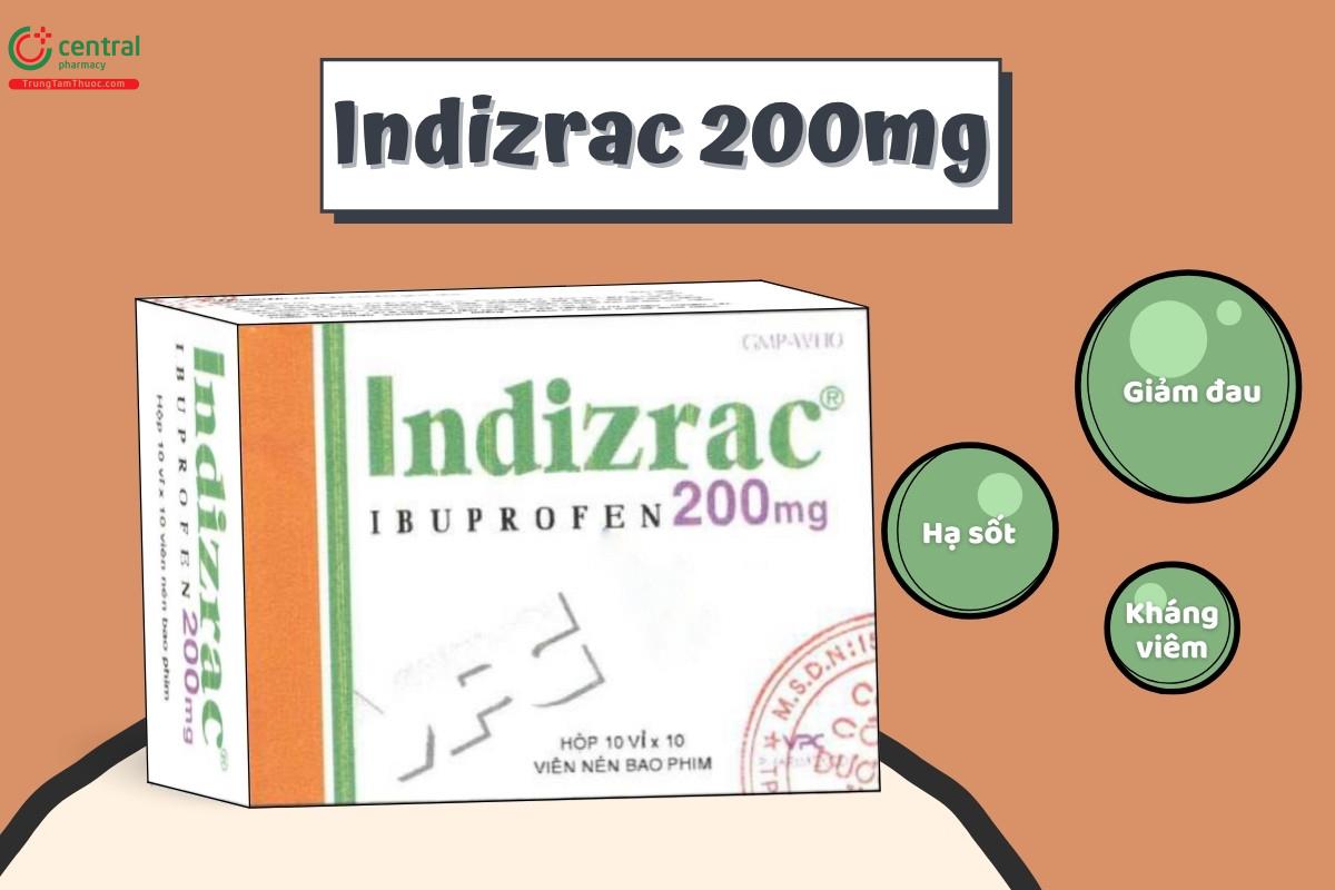 Thuốc Indizrac 200mg giúp giảm đau, hạ sốt và kháng viêm