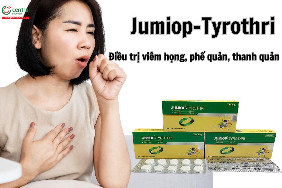 Thuốc ngậm Jumiop-Tyrothri điều trị viêm họng, phế quản, thanh quản