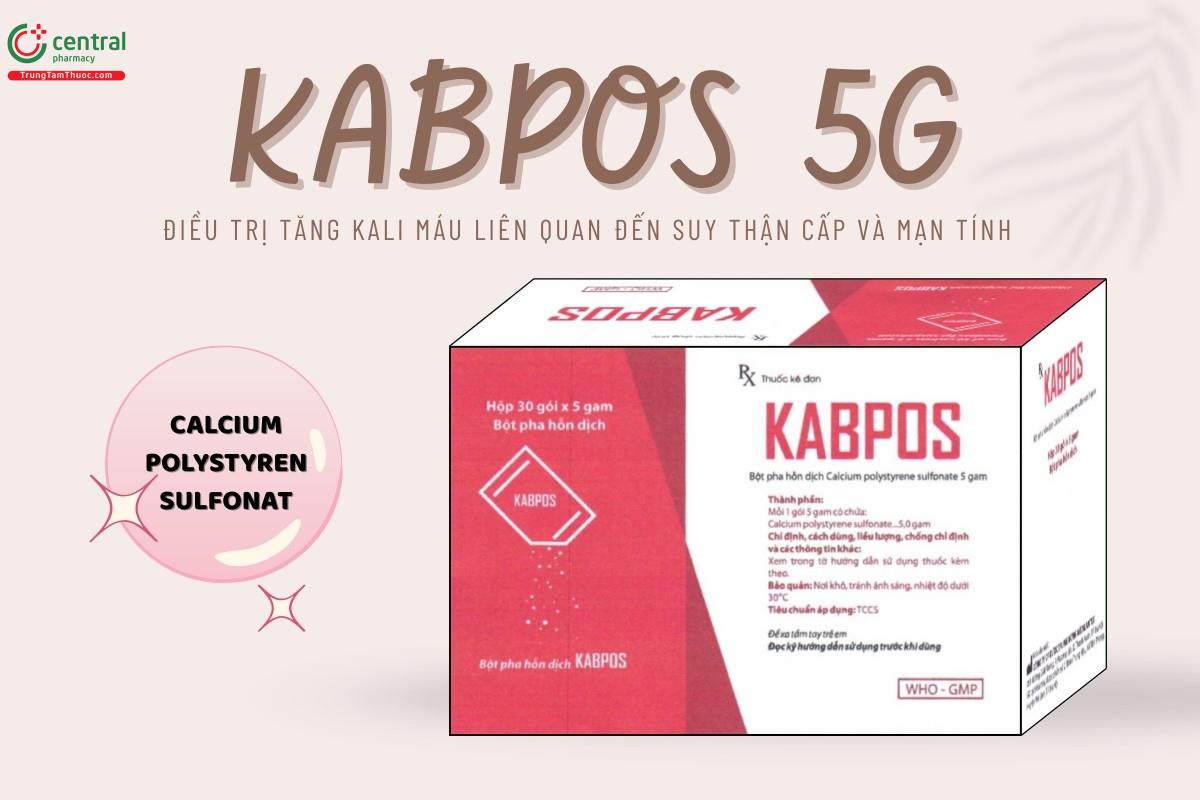 Chỉ định của thuốc Kabpos 5g