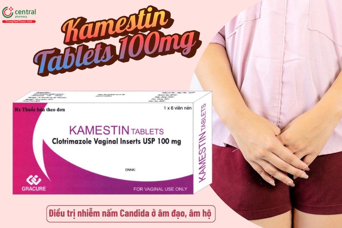 Chỉ định của thuốc Kamestin Tablets 100mg