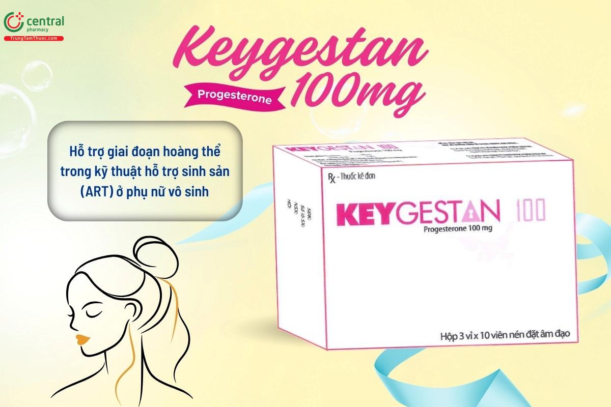 Chỉ định của thuốc Keygestan 100mg