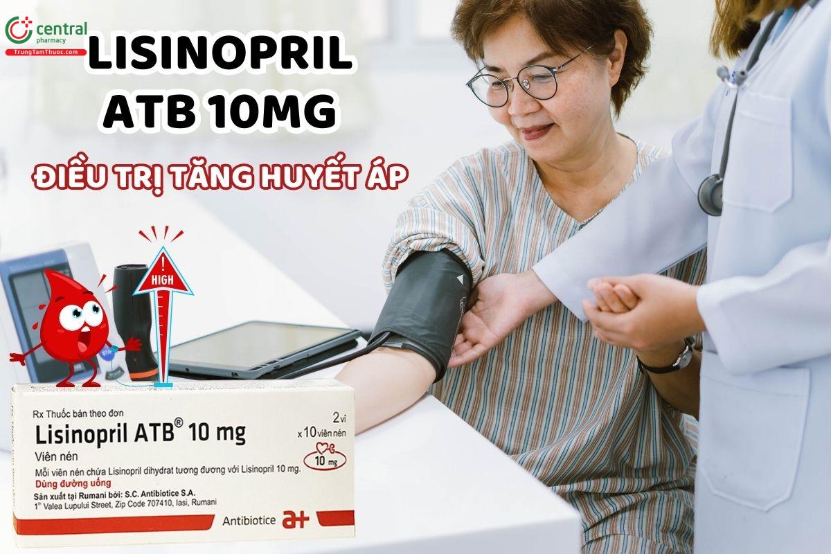 Thuốc Lisinopril ATB 10mg điều trị tăng huyết áp