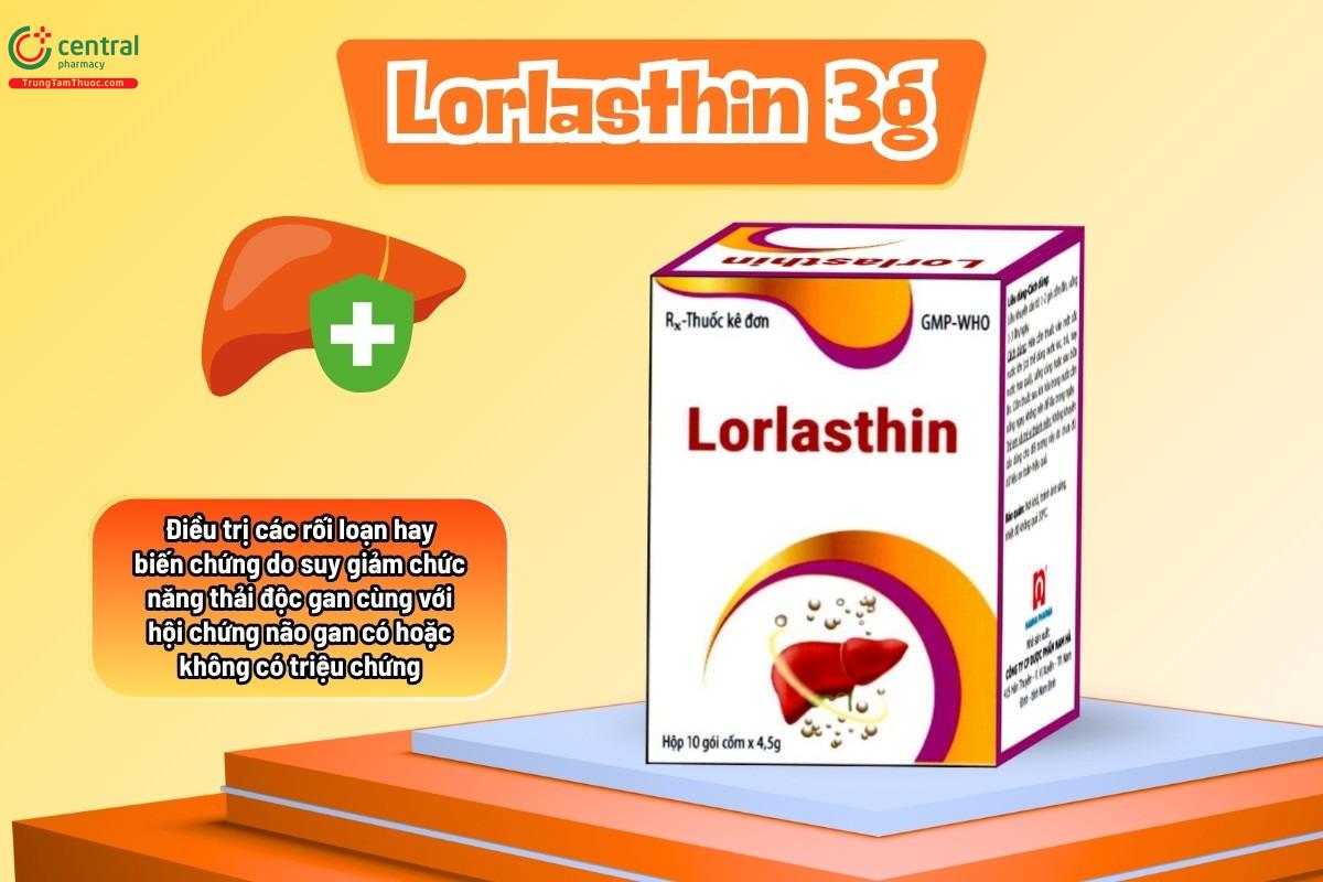 Tác dụng của thuốc Lorlasthin 3g