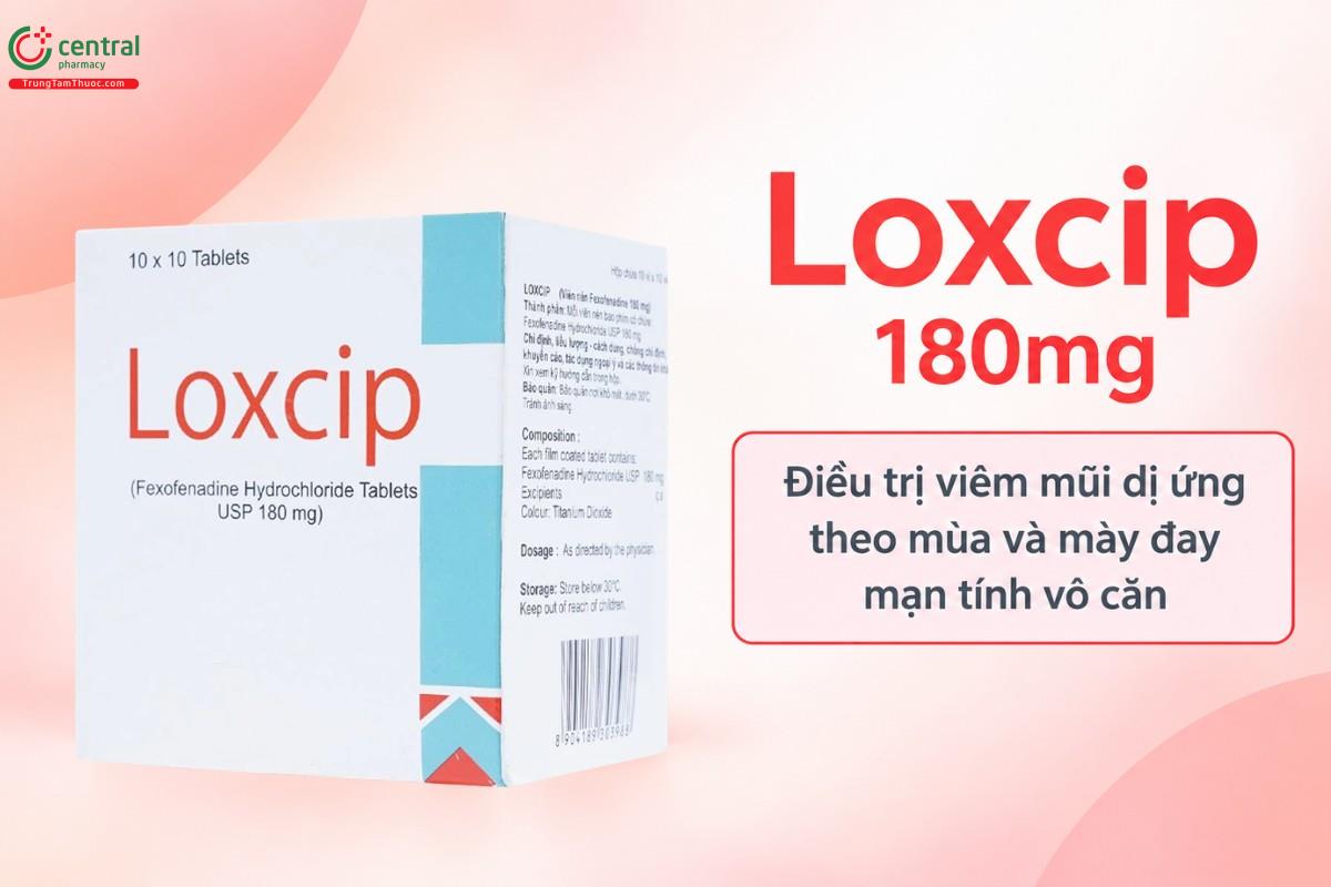 Chỉ định của thuốc Loxcip 180mg
