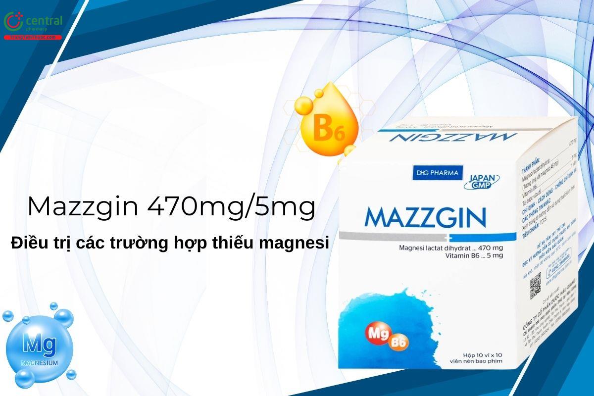 Thuốc Mazzgin 470mg/5mg điều trị thiếu magnesi