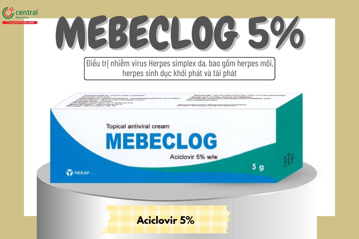 Tác dụng của thuốc Mebeclog 5%