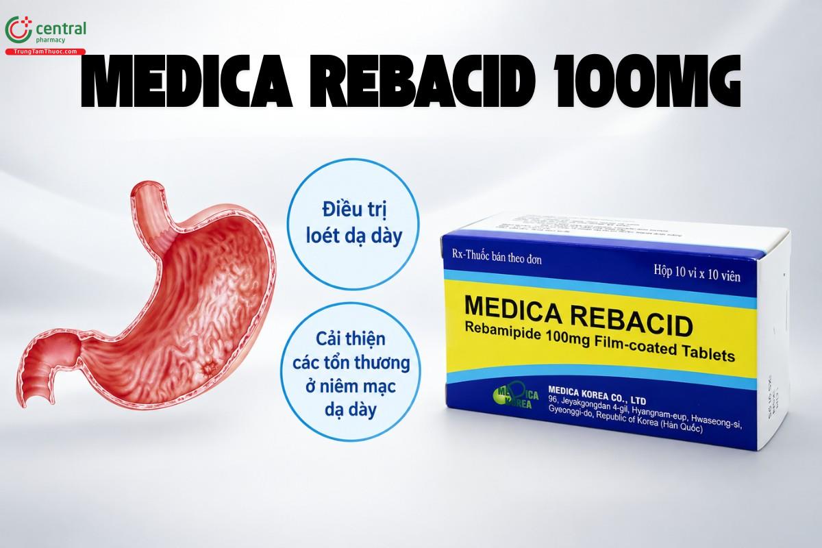 Tác dụng của thuốc Medica Rebacid 100mg