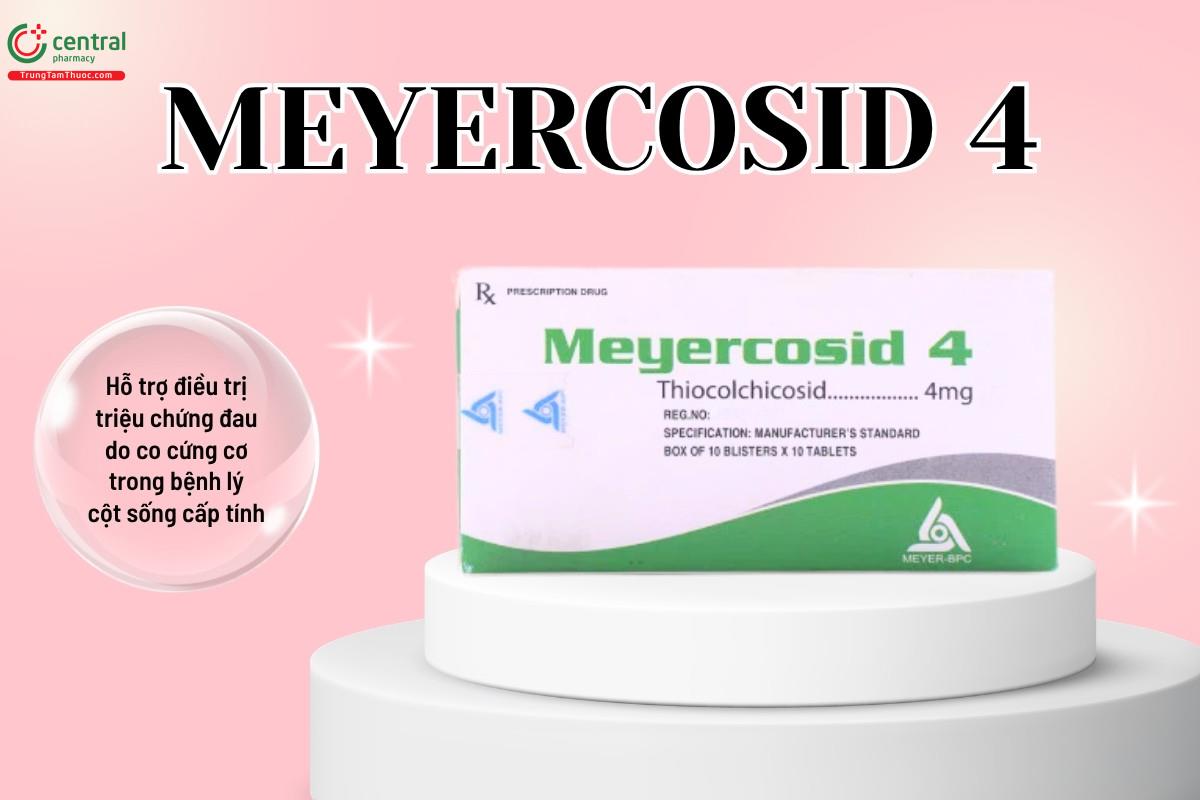 Tác dụng của thuốc Meyercosid 4