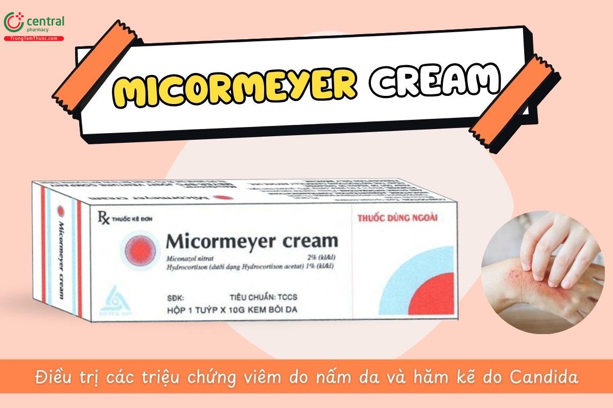 Chỉ định của thuốc Micormeyer Cream