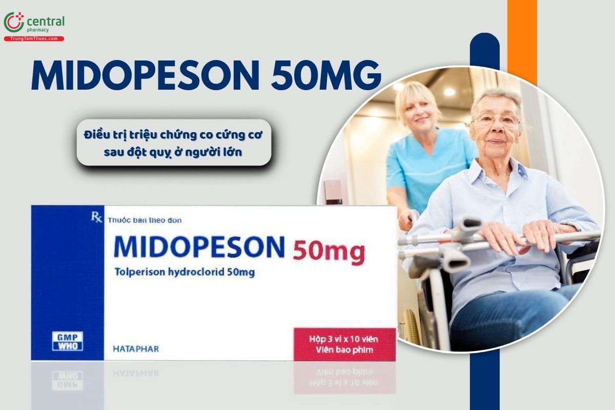 Chỉ định của thuốc Midopeson 50mg