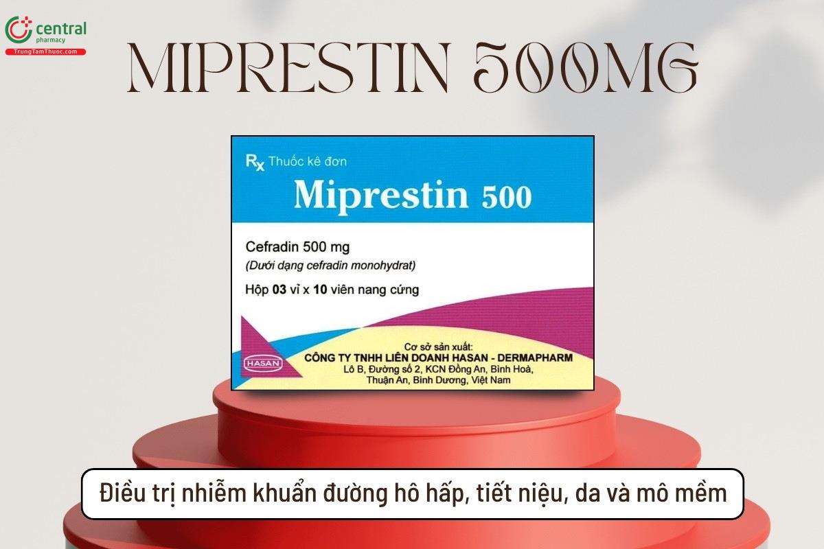 Chỉ định của thuốc Miprestin 500mg