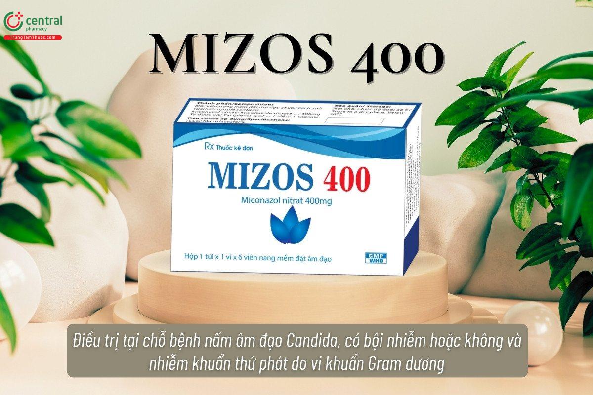 Thuốc Mizos 400 điều trị tại chỗ bệnh nấm âm đạo Candida