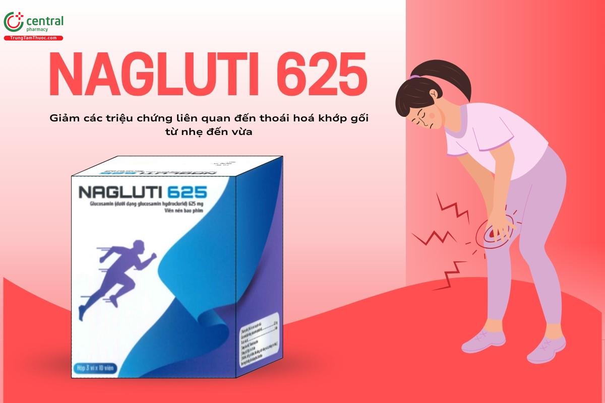 Tác dụng của thuốc Nagluti 625
