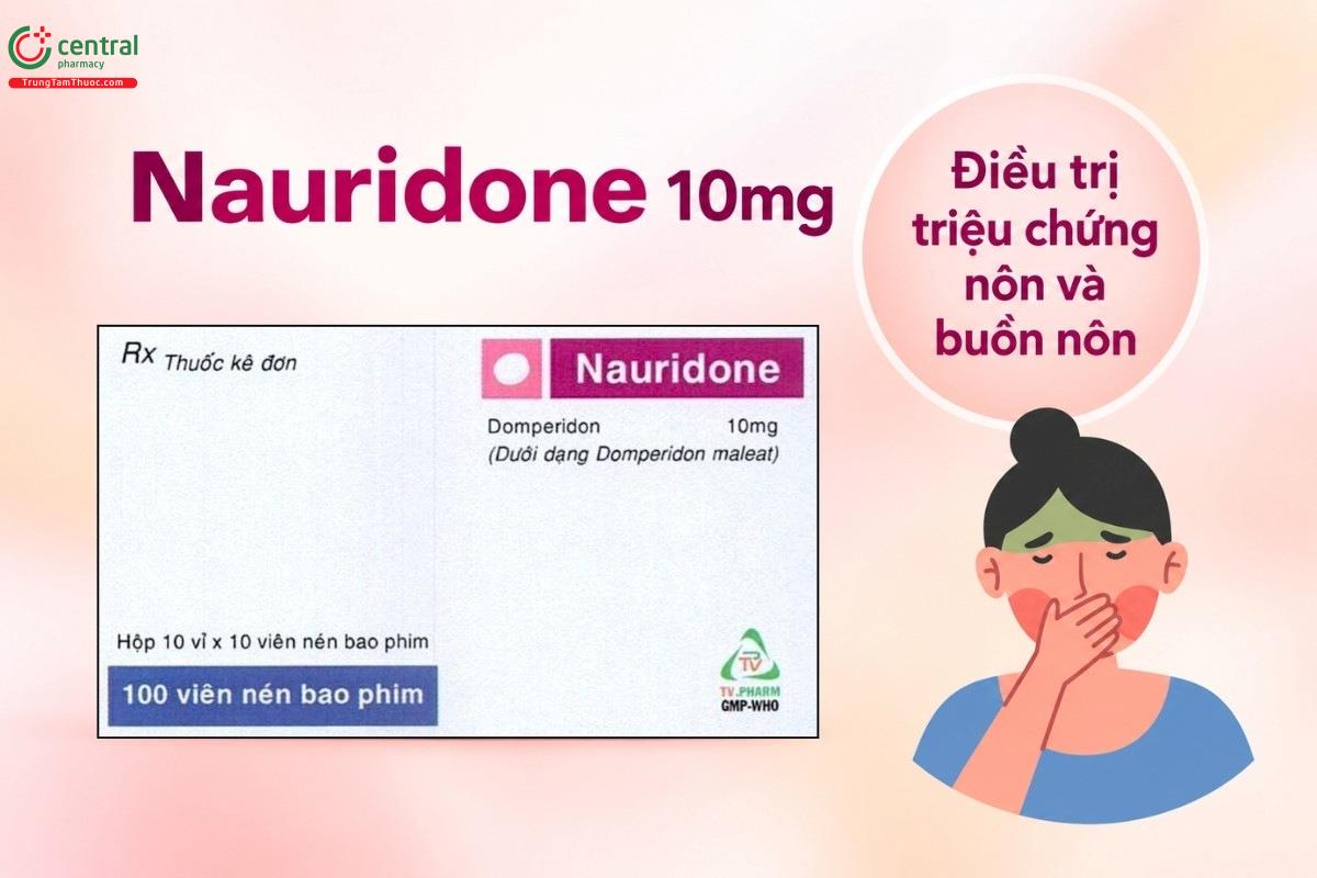 Chỉ định của thuốc Nauridone 10mg