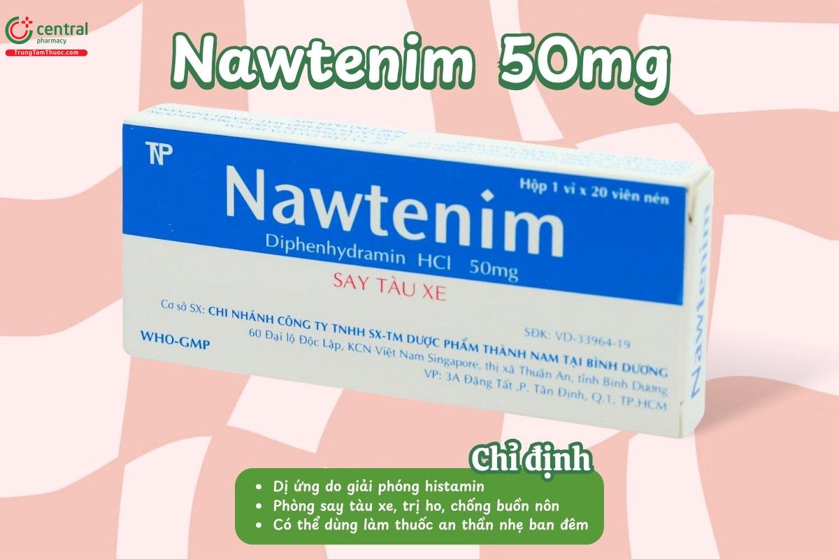 Chỉ định của thuốc Nawtenim 50mg