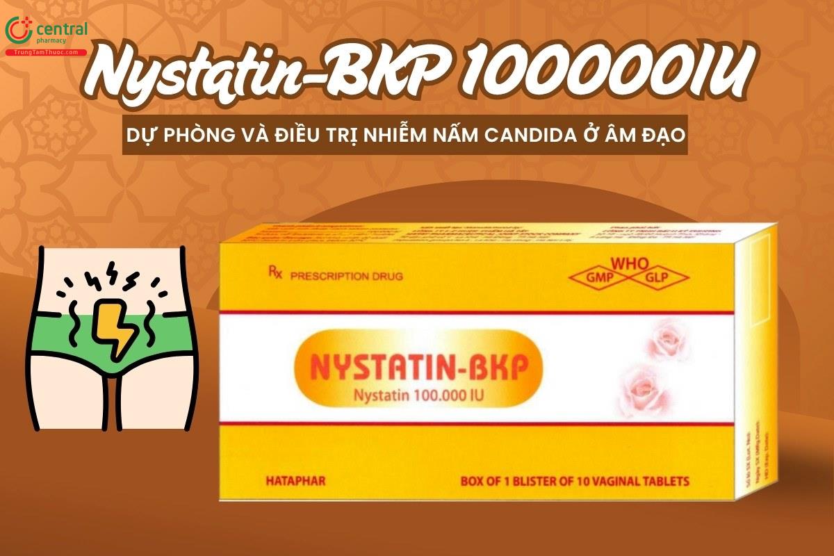 Chỉ định của thuốc Nystatin-BKP 100000IU