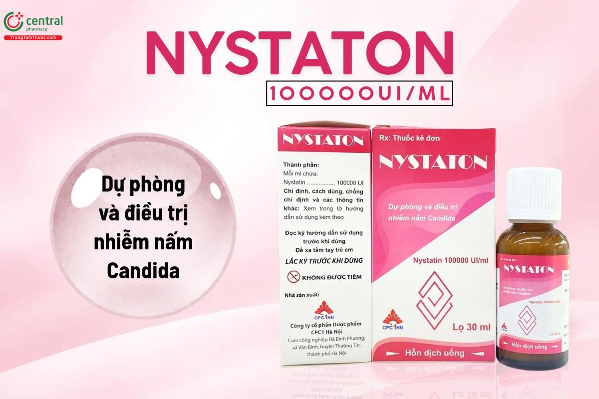 Tác dụng của thuốc Nystaton 100000UI/ml