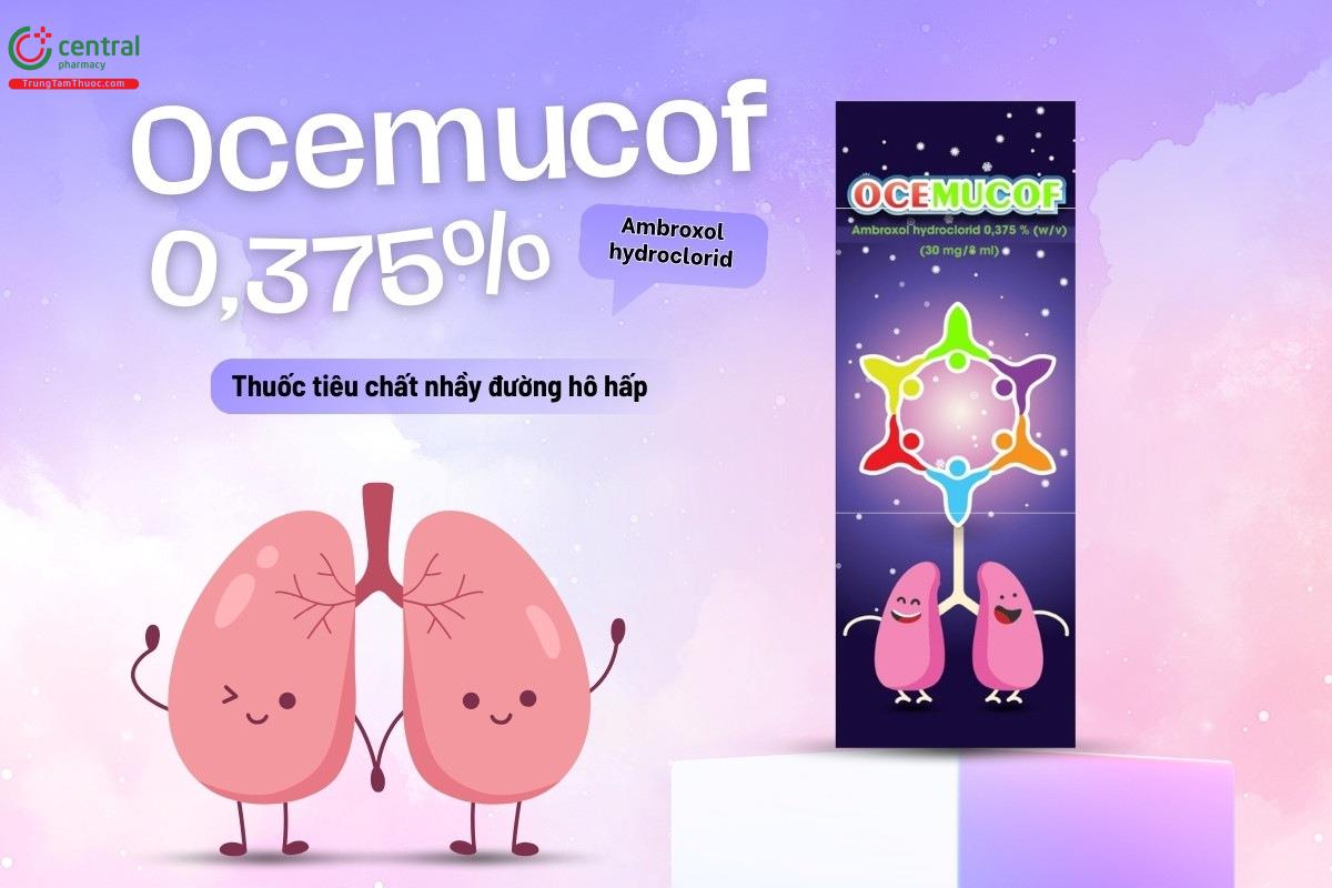 Công dụng của thuốc Ocemucof 0,375%