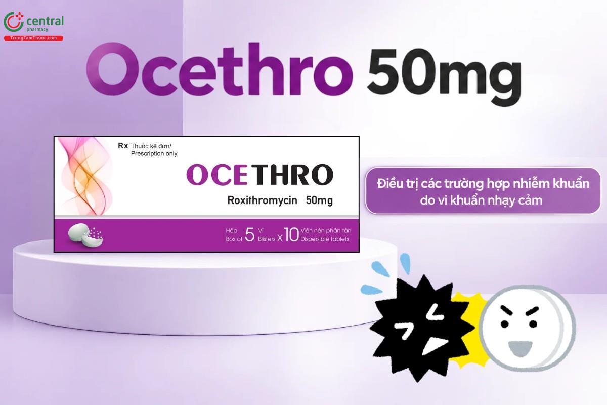 Chỉ định của thuốc Ocethro 50mg