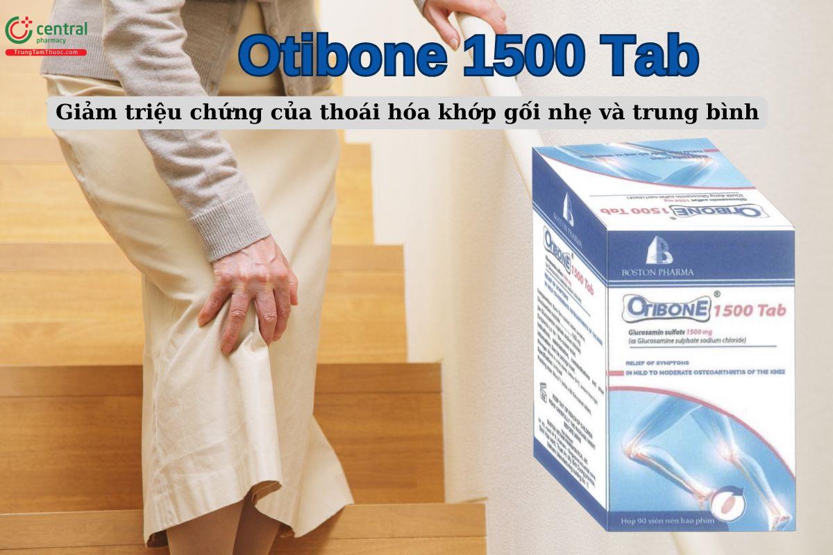 Thuốc Otibone 1500 Tab giảm các triệu chứng của đau khớp gối