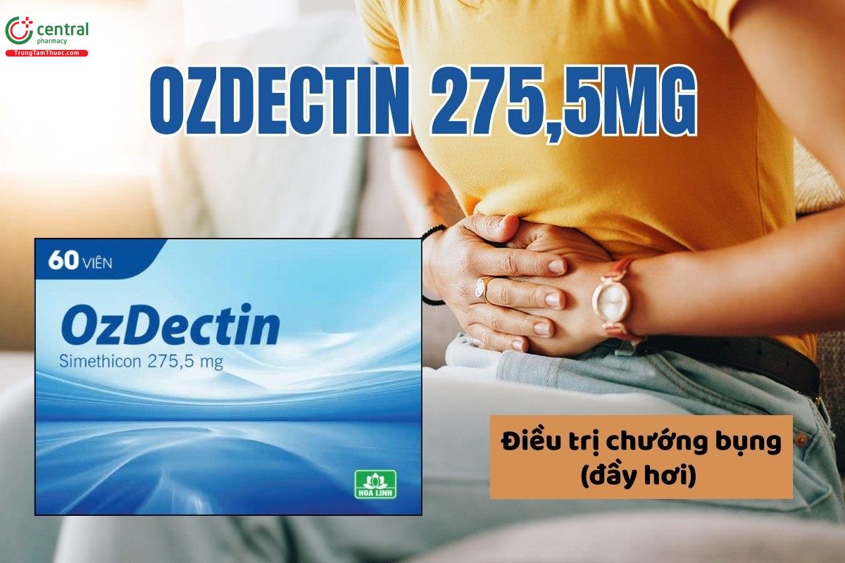 Thuốc OzDectin 275,5mg điều trị chướng bụng (đầy hơi)