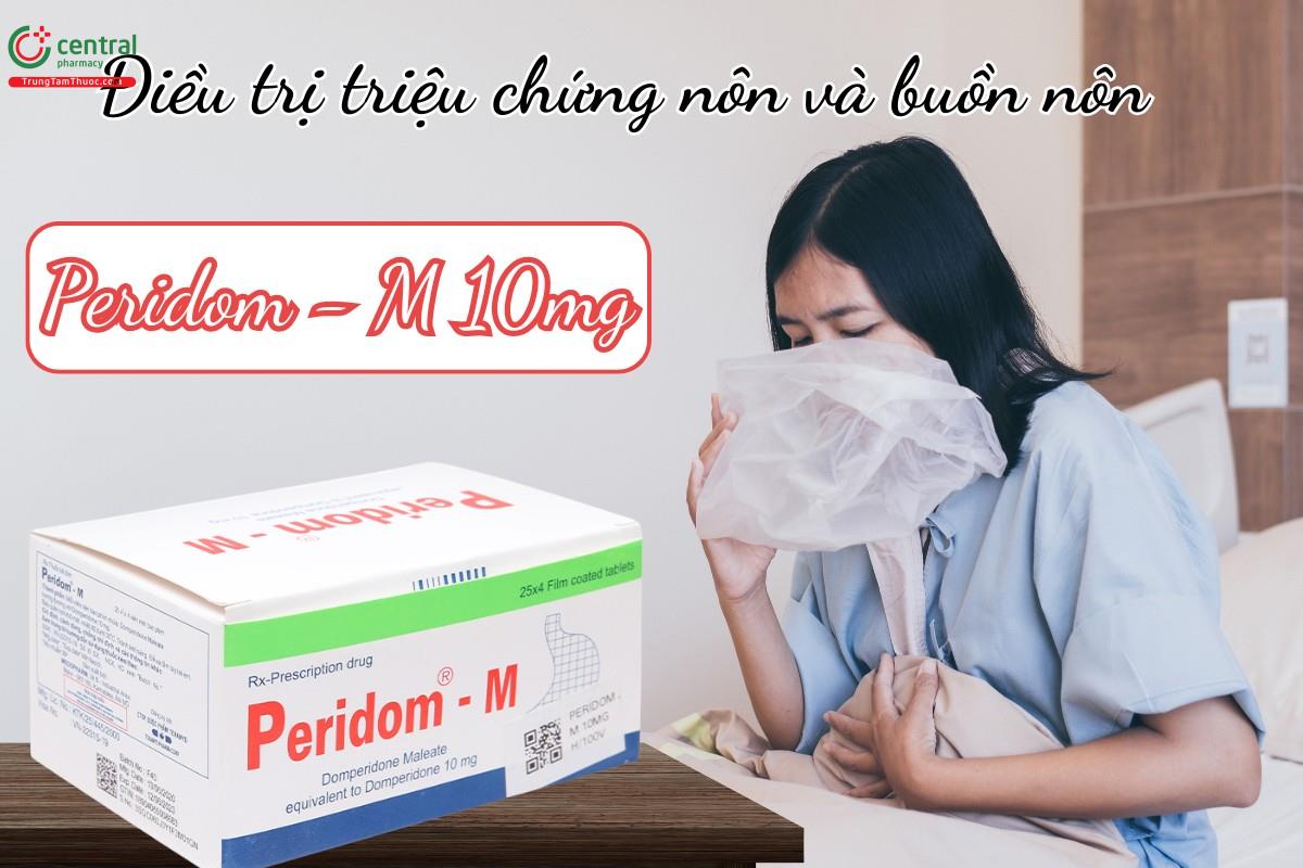 Thuốc Peridom - M 10mg giúp điều trị triệu chứng nôn và buồn nôn