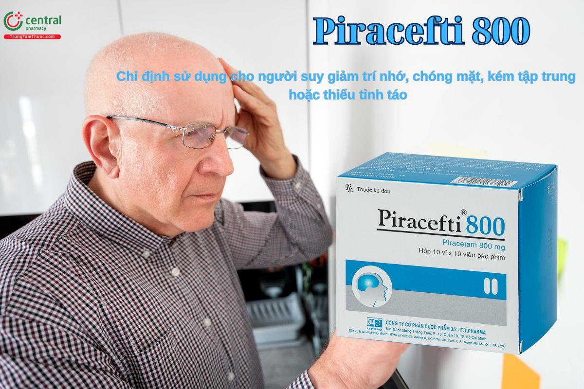 Thuốc Piracefti 800 điều trị suy giảm trí nhớ