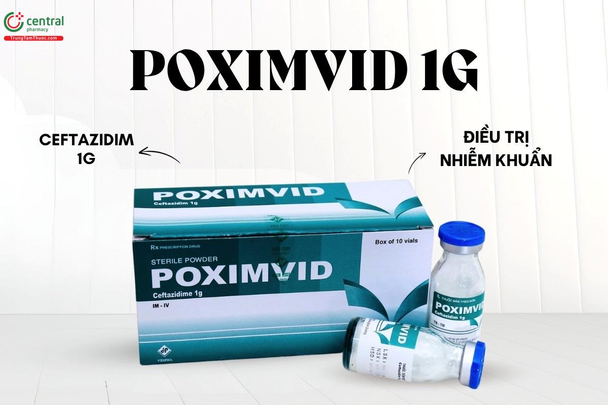 Poximvid 1g là thuốc kháng sinh