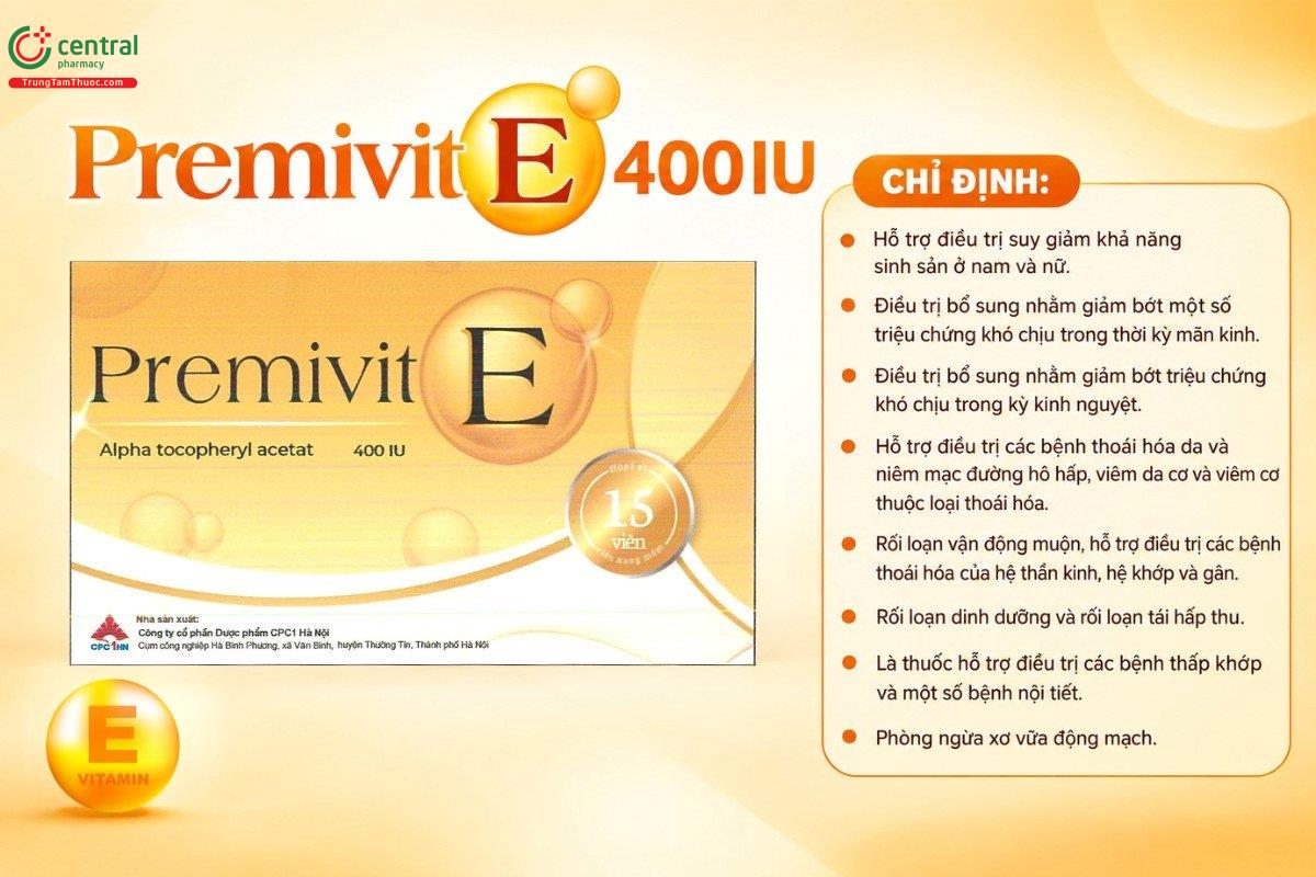 Chỉ định của thuốc PremivitE 400IU