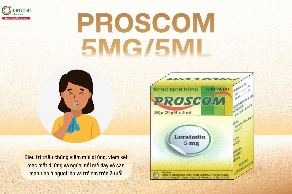Chỉ định của thuốc Proscom 5mg/5ml