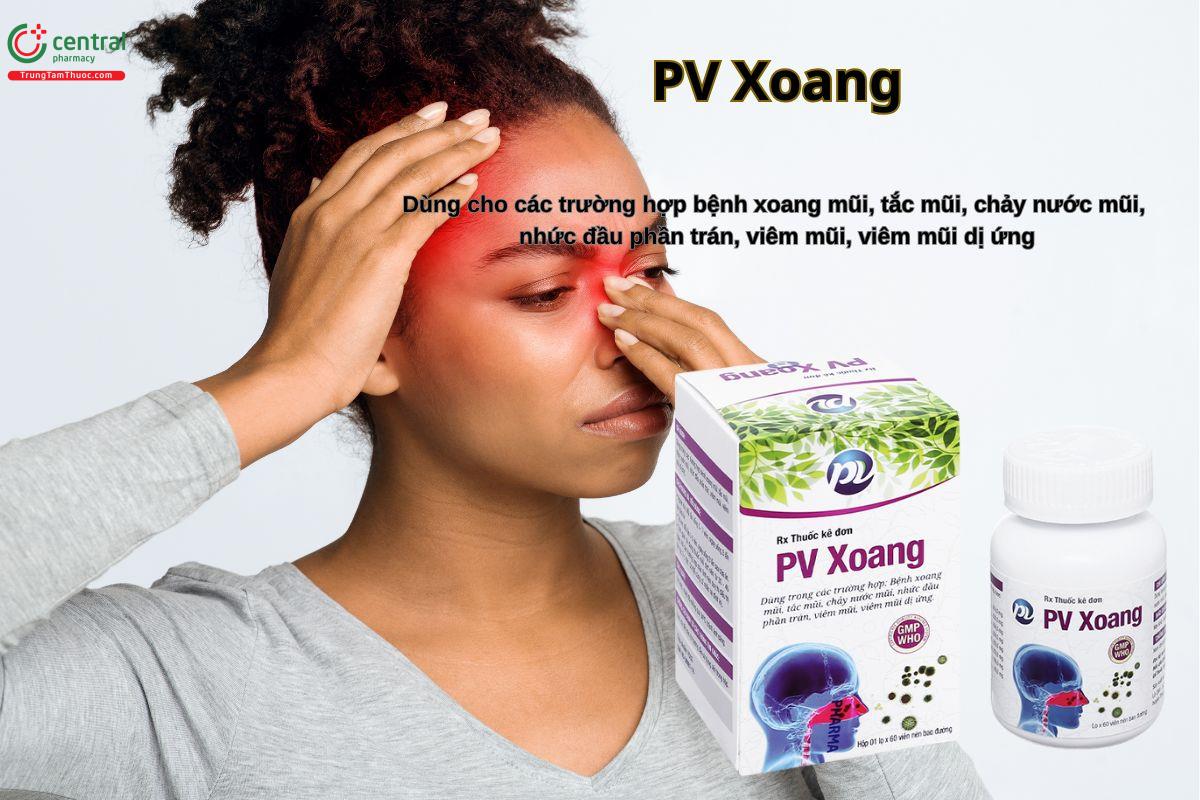 Thuốc PV Xoang điều trị các triệu chứng của bệnh viêm xoang